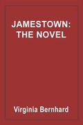 Jamestown: The Novel: The Story Of America's Beginnings