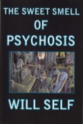 The Sweet Smell Of Psychosis