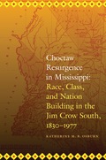 Choctaw Resurgence In Mississippi