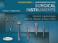 Flashcards For Differentiating Surgical Instruments: General, Laparoscopic, Ob-gyn, Robotic & Basic Ortho