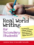 Real World Writing For Secondary Students: Teaching The College Admission Essay And Other Gate-openers For Higher Education