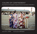 Colors Of Confinement: Rare Kodachrome Photographs Of Japanese American Incarceration In World War Ii
