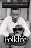 The New Encyclopedia Of Southern Culture: Volume 14: Folklife
