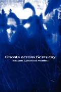 Ghosts Across Kentucky