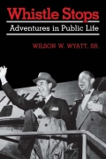 Whistle Stops: Adventures In Public Life