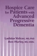 Hospice Care For Patients With Advanced Progressive Dementia