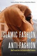 Islamic Fashion And Anti-fashion