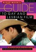 Blood Moon's Guide To Gay And Lesbian Film