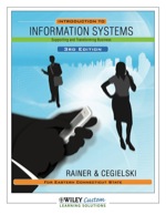 Introduction to Information Systems: Supporting and Trasforming Business