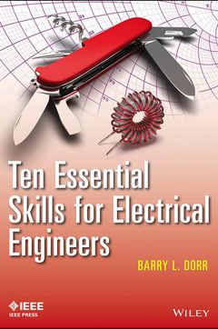 10 ESSENTIAL SKILLS FOR ELECTRICAL ENGINEERS
