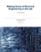 Making Sense of Electrical Engineering in the Lab 4e  eBook for University of Michigan