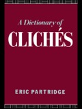 A Dictionary Of Cliches