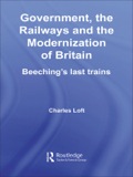 Government, The Railways And The Modernization Of Britain