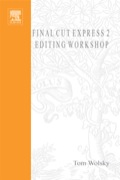 Final Cut Express 2 Editing Workshop
