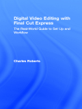 Digital Video Editing With Final Cut Express