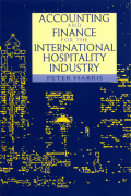Accounting And Finance For The International Hospitality Industry