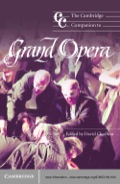 The Cambridge Companion To Grand Opera
