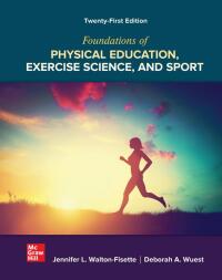 Foundations Of Physical Education Exercise Science And Sport 21st