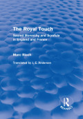 The Royal Touch (routledge Revivals)