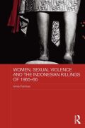 Women, Sexual Violence And The Indonesian Killings Of 1965-66