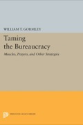 Taming The Bureaucracy