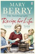 Recipe For Life: The Autobiography