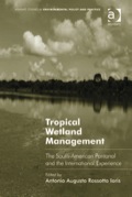 Tropical Wetland Management: The South-american Pantanal And The International Experience