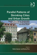 Parallel Patterns Of Shrinking Cities And Urban Growth: Spatial Planning For Sustainable Development Of City Regions And Rural Areas