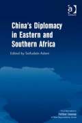 China's Diplomacy In Eastern And Southern Africa