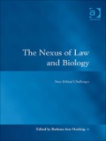 The Nexus Of Law And Biology: New Ethical Challenges