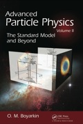 Advanced Particle Physics Volume Ii