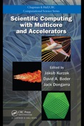 Scientific Computing With Multicore And Accelerators