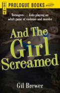And The Girl Screamed