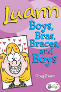 Luann: Boys, Bras, Braces, And Boys