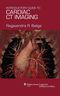 Introductory Guide to Cardiac CT