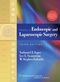 Mastery of Endoscopic and Laparoscopic Surgery, Third Edition