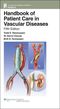 Handbook of Patient Care in Vascular Diseases, Fifth Edition