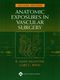 Anatomic Exposures in Vascular Surgery, Second Edition