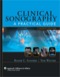 Clinical Sonography: A Practical Guide