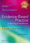 Evidence-Based Practice in Nursing and Healthcare: A Guide to Best Practice