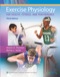 Exercise Physiology for Health, Fitness, and Human Performance