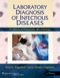 Laboratory Diagnosis of Infectious Diseases