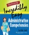 Medical Assisting Made Incredibly Easy! Administrative Competencies