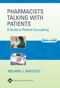 Pharmacists Talking with Patients: A Guide to Patient Counseling