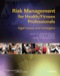 Risk Management for Health/Fitness Professionals: Legal Issues and Strategies