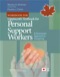 Workbook for Lippincott's Textbook for Personal Support Workers: A Humanistic Approach to Caregiving