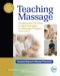 Teaching Massage: Foundation Principles in Adult Education for Massage Program Instructors