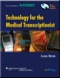 Technology for the Medical Transcriptionist 