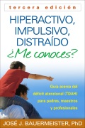 Hiperactivo, Impulsivo, Distraído ¿me Conoces?, Tercera Edición