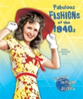 Fabulous Fashions Of The 1940s